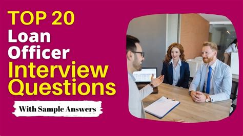 Top 25 Loan Officer Interview Questions and Answers 2024.
